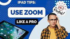 How to Use Zoom on iPad