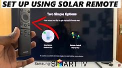 How To Set Up Samsung Smart TV Using Solar Remote Only