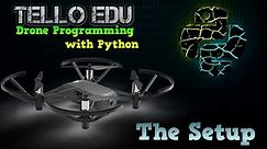 Drone Programming With Python - Setup Tello Python Package