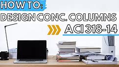 Concrete Column Design Example Using ACI 318-14