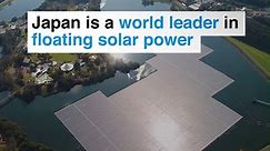 Japan is a world leader in floating solar power