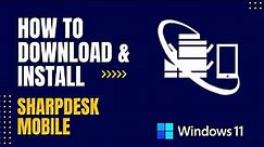 How to Download and Install Sharpdesk Mobile For Windows