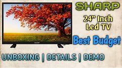 SHARP Aquos 24" Inch Led Tv Unboxing & Demo @Mehrotra Electronics