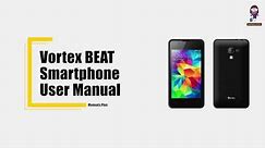 Vortex BEAT Smartphone User Manual Guide | How to Insert SIM Card & Battery