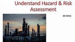 Understand Hazard and Risk according to IEC 61511