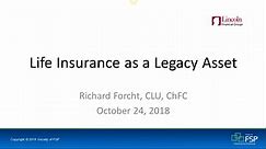 Life Insurance as a Legacy Asset