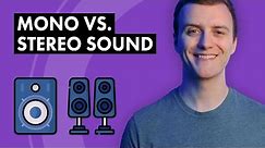 Mono vs. Stereo Sound: The Difference Explained (With Audio Examples)