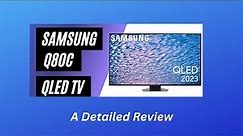 Samsung Q80C QLED 4K HDR TV | A Detailed Review