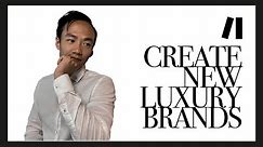 How to create a new luxury brand? | Lessons from luxury brands