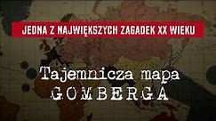 Jedna z największych zagadek XX wieku. Tajemnicza mapa Gomberga.