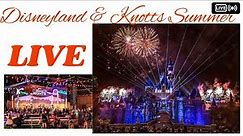 LIVE Disneyland & Knotts Summer Nights - Fireworks Wonderous Journeys Nite Log Ride Splash Mountain