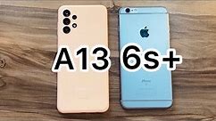 Samsung Galaxy A13 vs iPhone 6s Plus