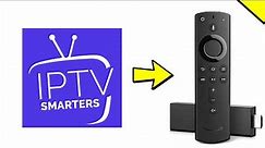How to Download IPTV Smarters Pro Live TV Player to Firestick - Easy Guide