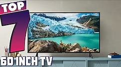 The Big Screen Experience: 7 Best 60 Inch TVs to Elevate Your Entertainment