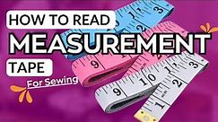 HOW TO READ A MEASURING SEWING TAPE (In Inches). #sewing #tapereading @sewwithbema