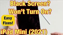 iPad Mini (2021): Black Screen, Won't Turn On? Easy Fixes!