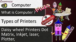 Introduction to Printers: Fundamentals of Computers