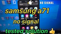 samsung a71 no signal tested solution