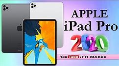 Apple iPad Pro 2020 || Price, Specifications, Release Date & Features