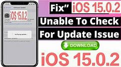 Fix iOS 15.0.2 Update Not Showing Up on iPhone || Your Software is Up to Date || iOS 15.0.2 Update