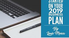 Get Started On Your 2019 Business Plan