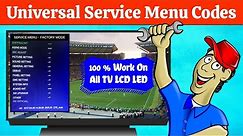 Universal Service Menu Codes For All Televisions & LVD TV's | TV Service Mode | Fix Keys Lock On TV