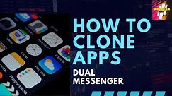 How To Clone Apps on Android | Whatsapp Clone App | Dual Messenger