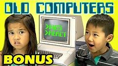 Kids React to Old Computers (Bonus #104)