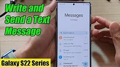 Galaxy S22/S22+/Ultra: How to Write and Send a Text Message