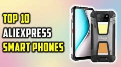 Top 10 best aliexpress phones 2024 | THE 10 BEST SMARTPHONES TO BUY ON ALIEXPRESS