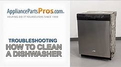 How To Clean A Dishwasher - Whirlpool, GE, LG, Maytag & More