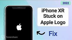 How to Fix iPhone XR Stuck on Apple Logo 2022 (No Data Loss）