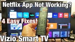 Vizio Smart TV: Neflix App Not Working? 4 Easy Fixes!