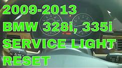 How to RESET 2009-13 BMW 328i, 335i SERVICE Light - Quick and simple!