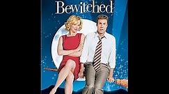 Opening To Bewitched 2005 DVD