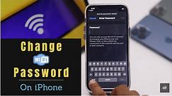 Change WiFi Password from iPhone 12, 12 Mini, 12 Pro Max (iOS 14)