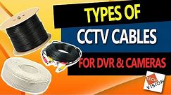 CCTV Cable Types for DVR and Cameras