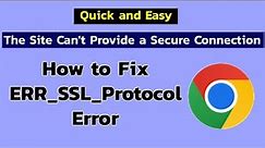 How to Fix ERR SSL PROTOCOL ERROR on Google Chrome | SSL connection error