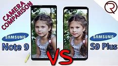 Samsung Galaxy Note 9 VS Galaxy S9 Plus Camera Comparison
