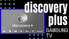 How To Install Discovery Plus on Samsung TV