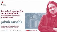 Sunday Chopin Recitals in Żelazowa Wola | Jakub Kuszlik