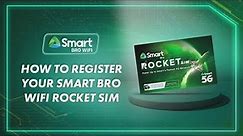 Have You Registered Your Smart Bro Rocket SIM Yet? Here's How