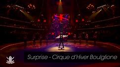 Surprise - Cirque d'Hiver Bouglione