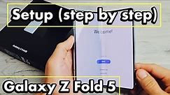 Galaxy Z Fold 5: How to Setup (step by step)