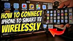 Connect iPhone to ANY Smart TV Wirelessly
