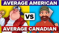 Average American vs Average Canadian - How Do You Compare? People Comparison