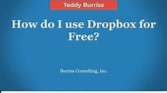 How can I create and use a Free Dropbox Account?