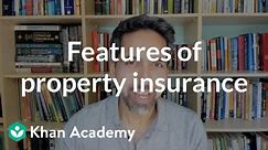Features of property insurance | Insurance | Financial literacy | Khan Academy