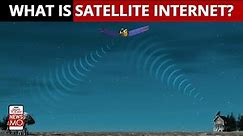 Satellite Internet: What Is It? How Does It Work?