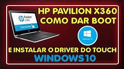 HP PAVILION X360 DAR BOOT E INSTALAR DRIVER DO TOUCH WINDOWS 10